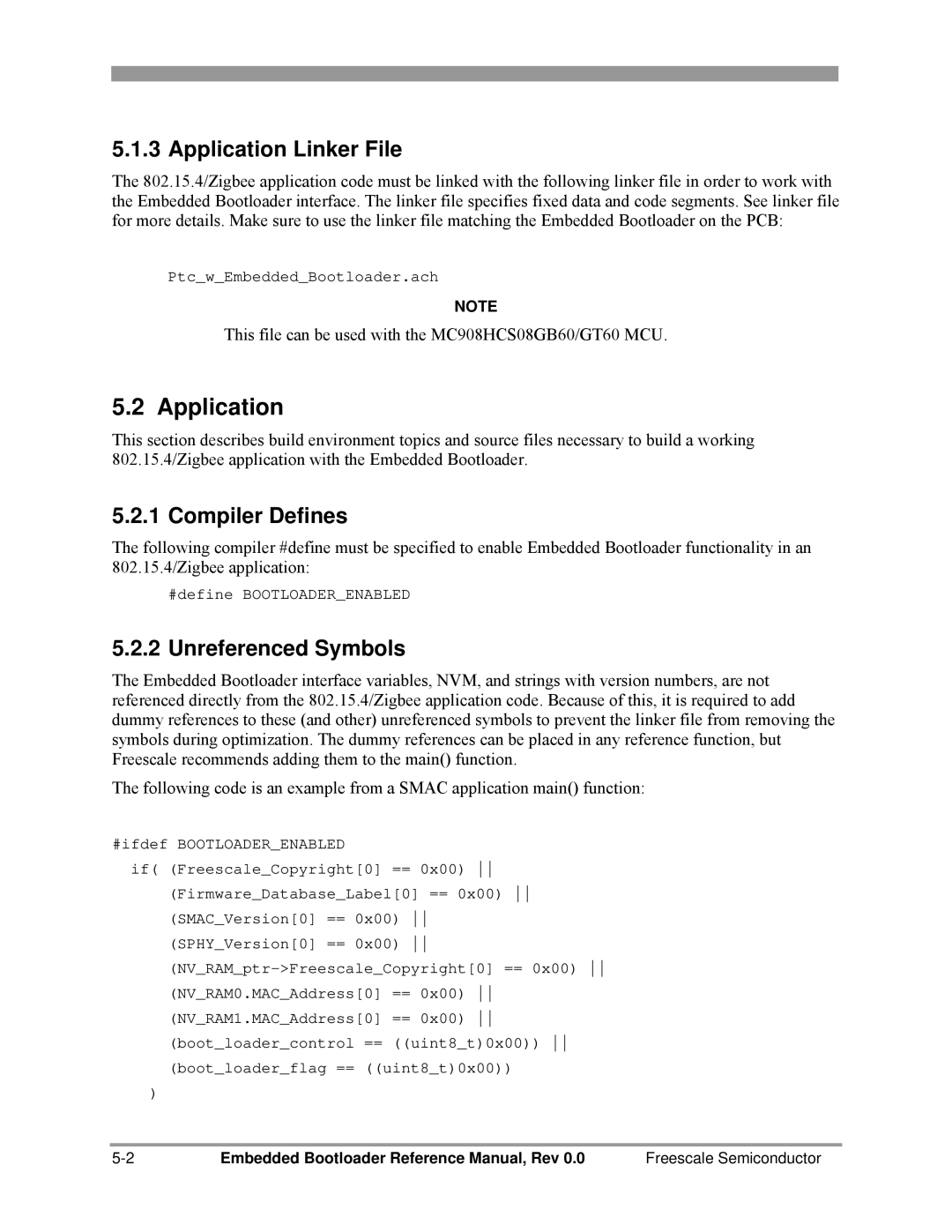 Freescale Semiconductor 802.15.4 manual Application Linker File, Compiler Defines, Unreferenced Symbols 