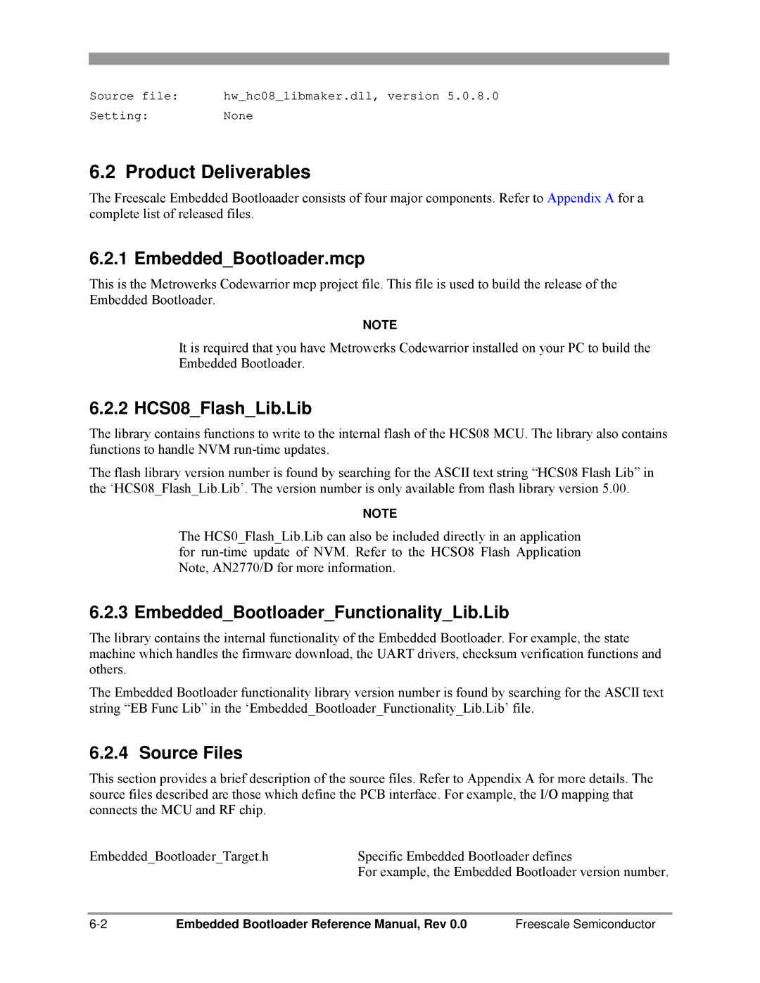 Freescale Semiconductor 802.15.4 manual EmbeddedBootloader.mcp, 2 HCS08FlashLib.Lib, EmbeddedBootloaderFunctionalityLib.Lib 