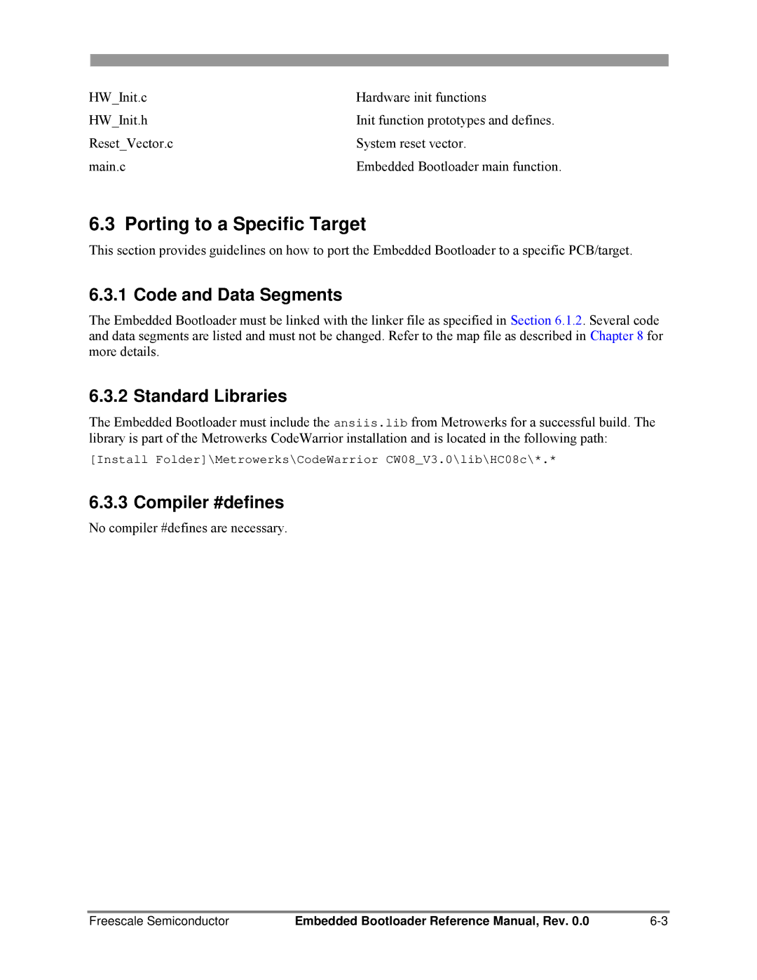 Freescale Semiconductor 802.15.4 manual Porting to a Specific Target, Code and Data Segments, Standard Libraries 