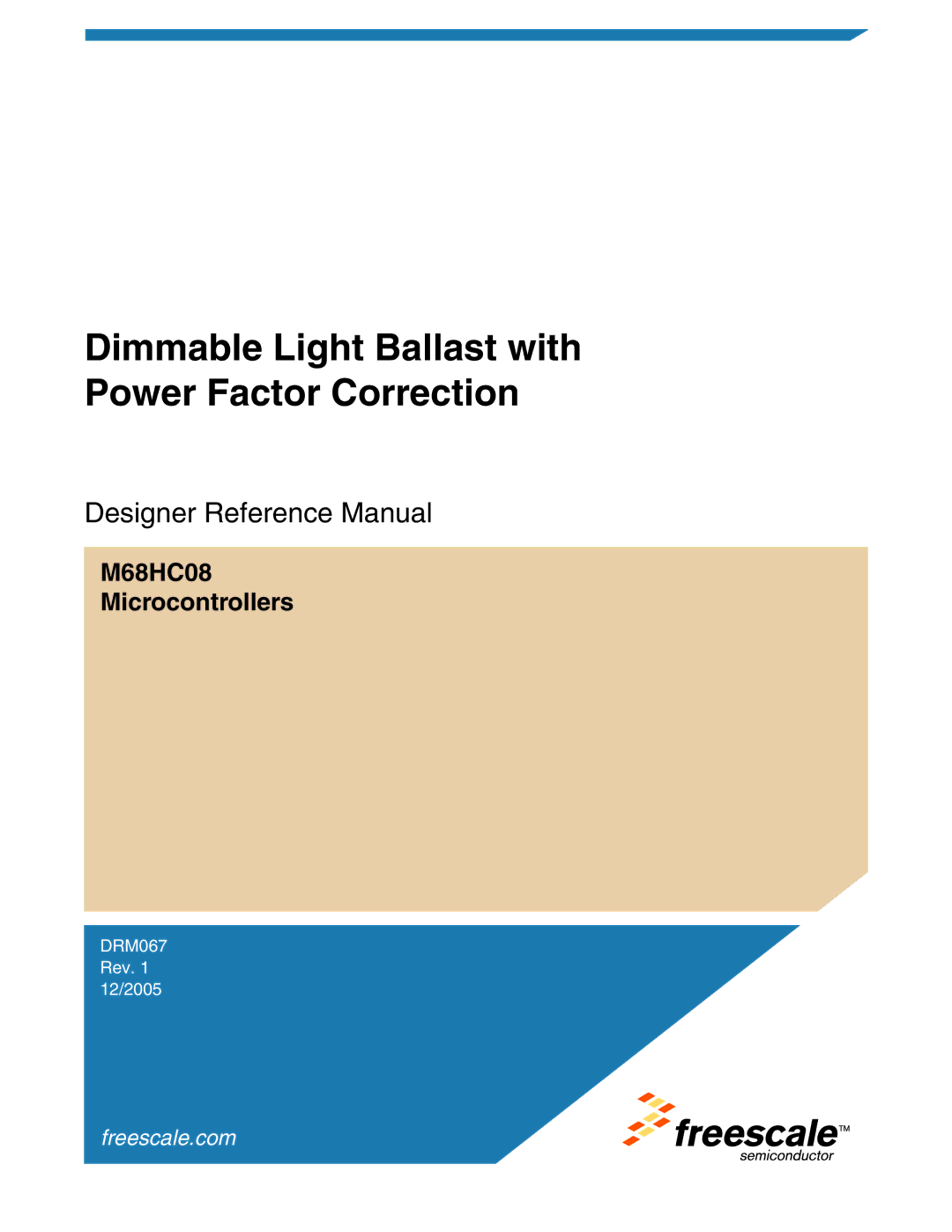 Freescale Semiconductor M68HC08 manual Dimmable Light Ballast with Power Factor Correction 