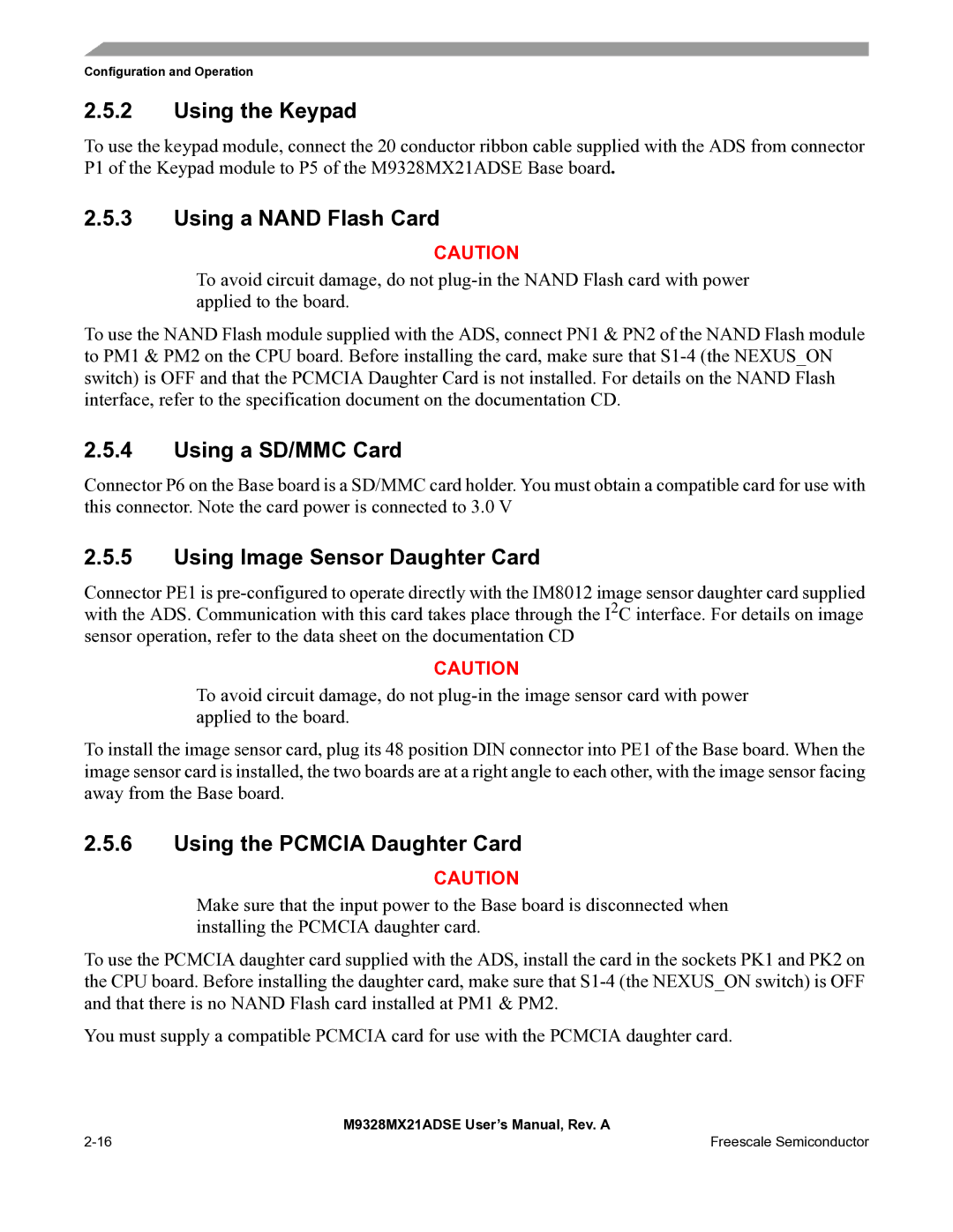 Freescale Semiconductor M9328MX21ADSE user manual Using the Keypad, Using a Nand Flash Card, Using a SD/MMC Card 