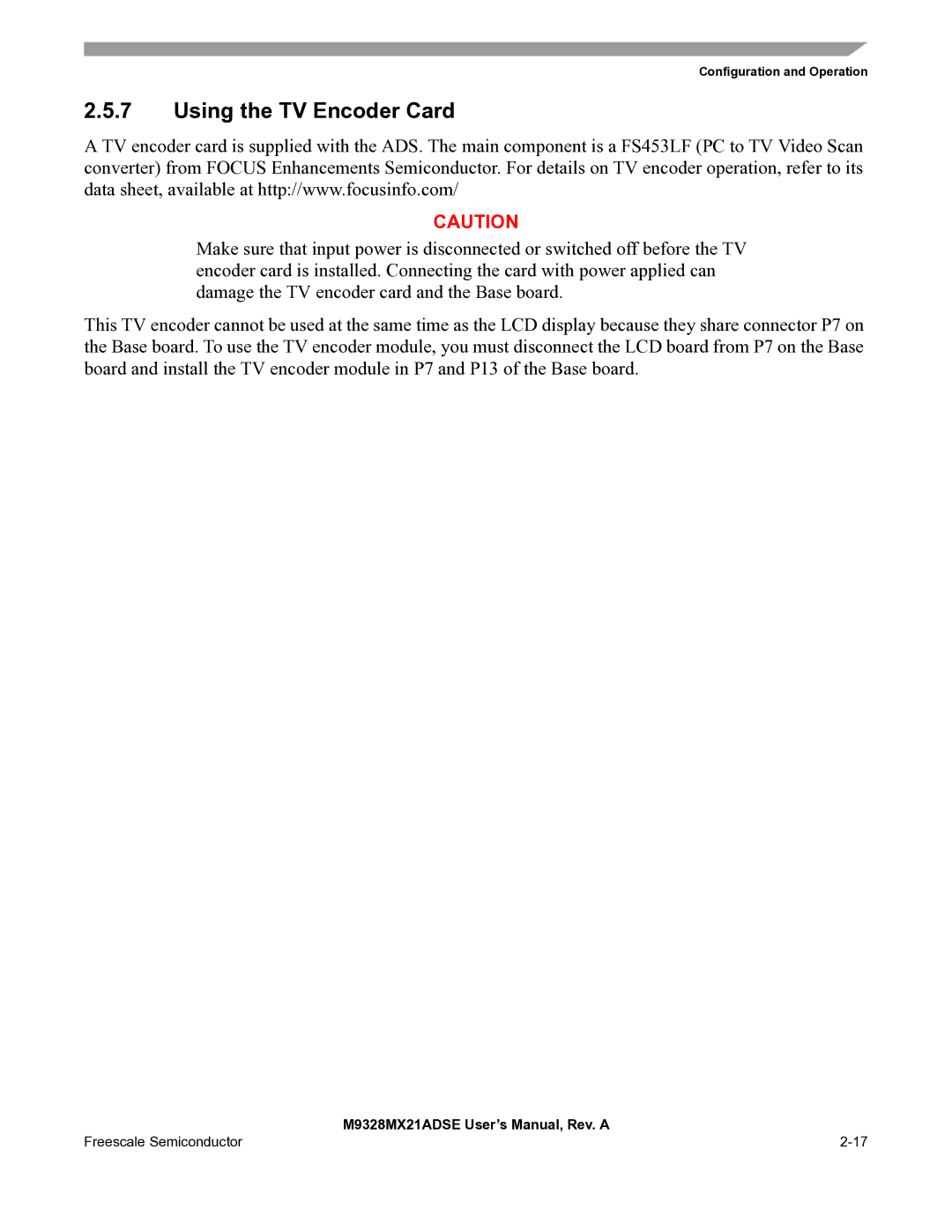 Freescale Semiconductor M9328MX21ADSE user manual Using the TV Encoder Card 