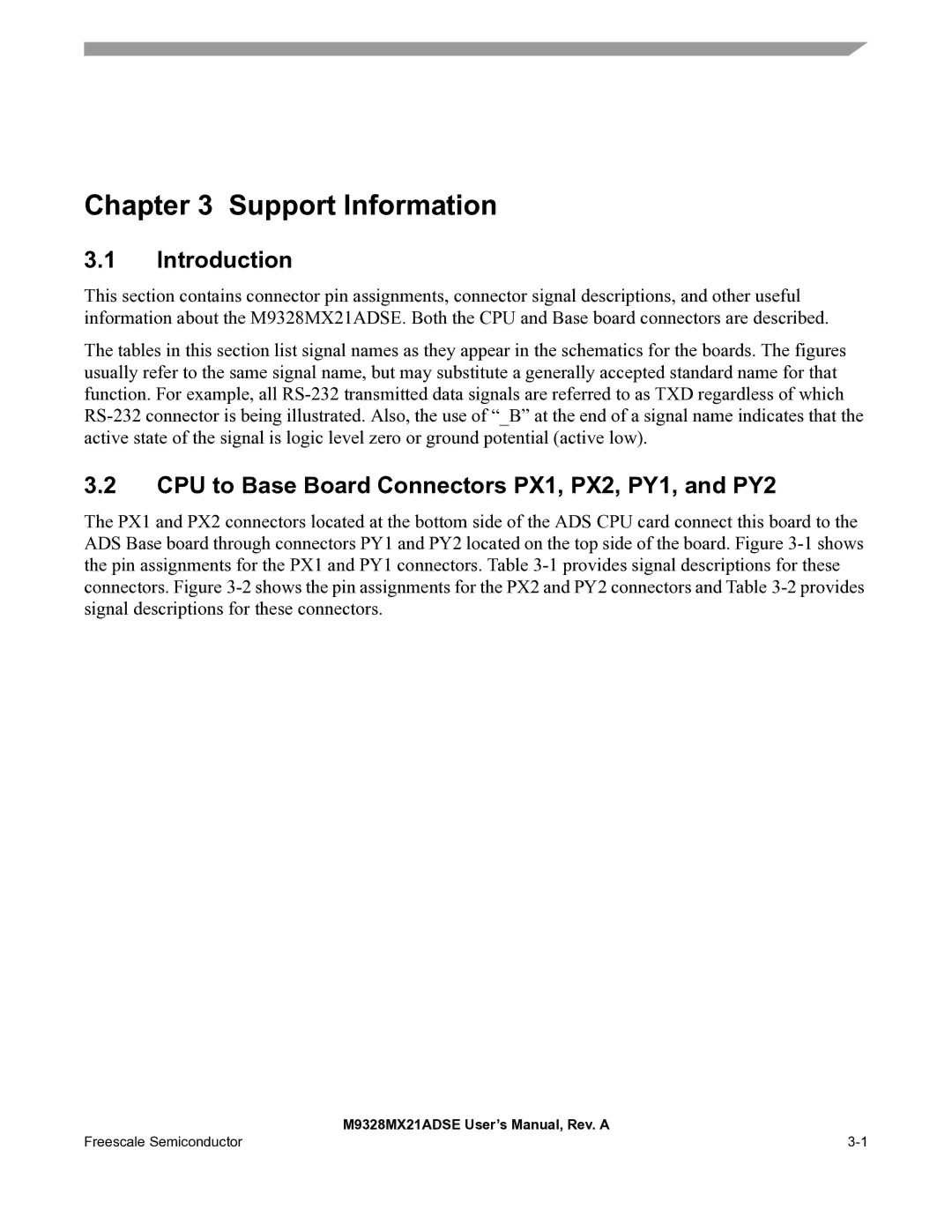 Freescale Semiconductor M9328MX21ADSE user manual Support Information, CPU to Base Board Connectors PX1, PX2, PY1, and PY2 