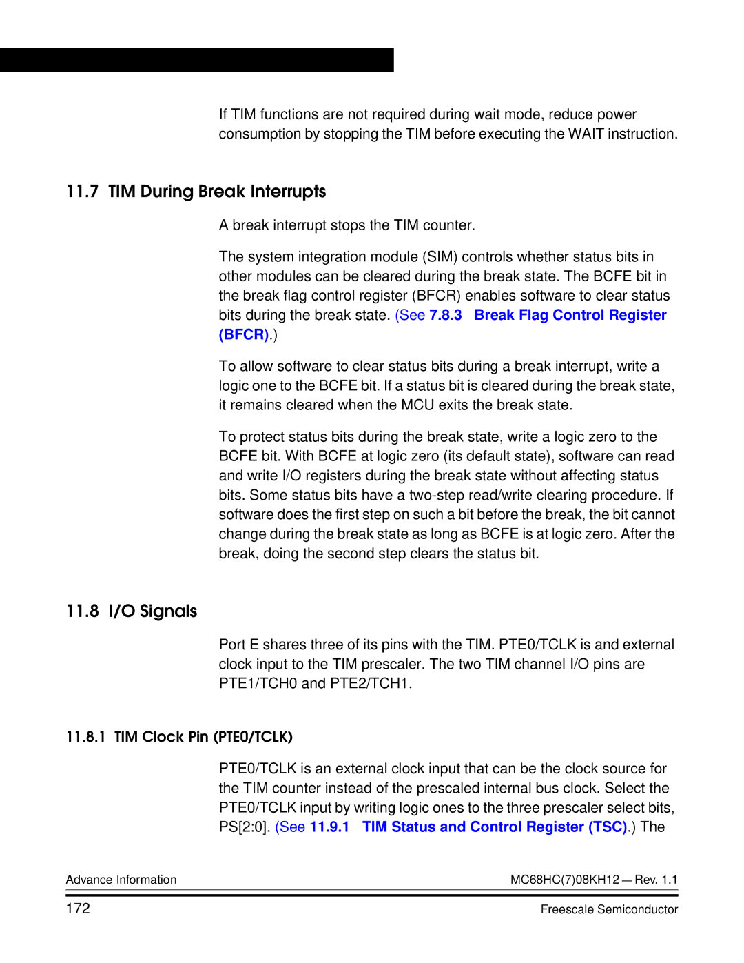 Freescale Semiconductor MC68HC08KH12 manual TIM During Break Interrupts, 11.8 I/O Signals, 172 