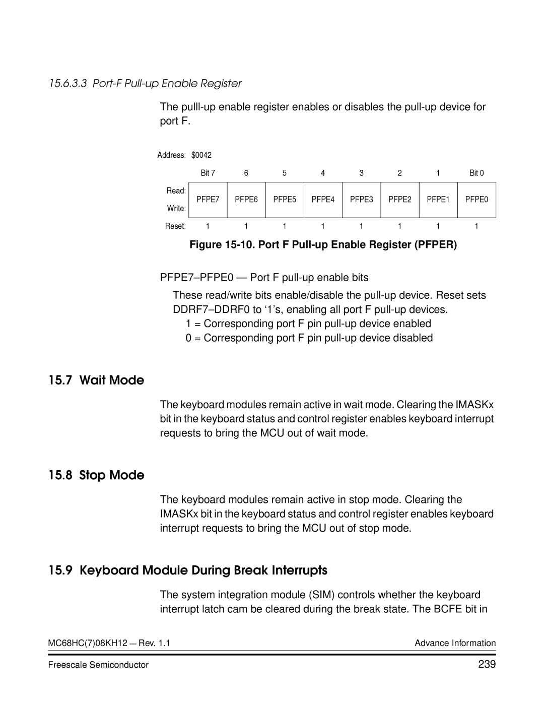 Freescale Semiconductor MC68HC08KH12 Stop Mode, Keyboard Module During Break Interrupts, Port-F Pull-up Enable Register 