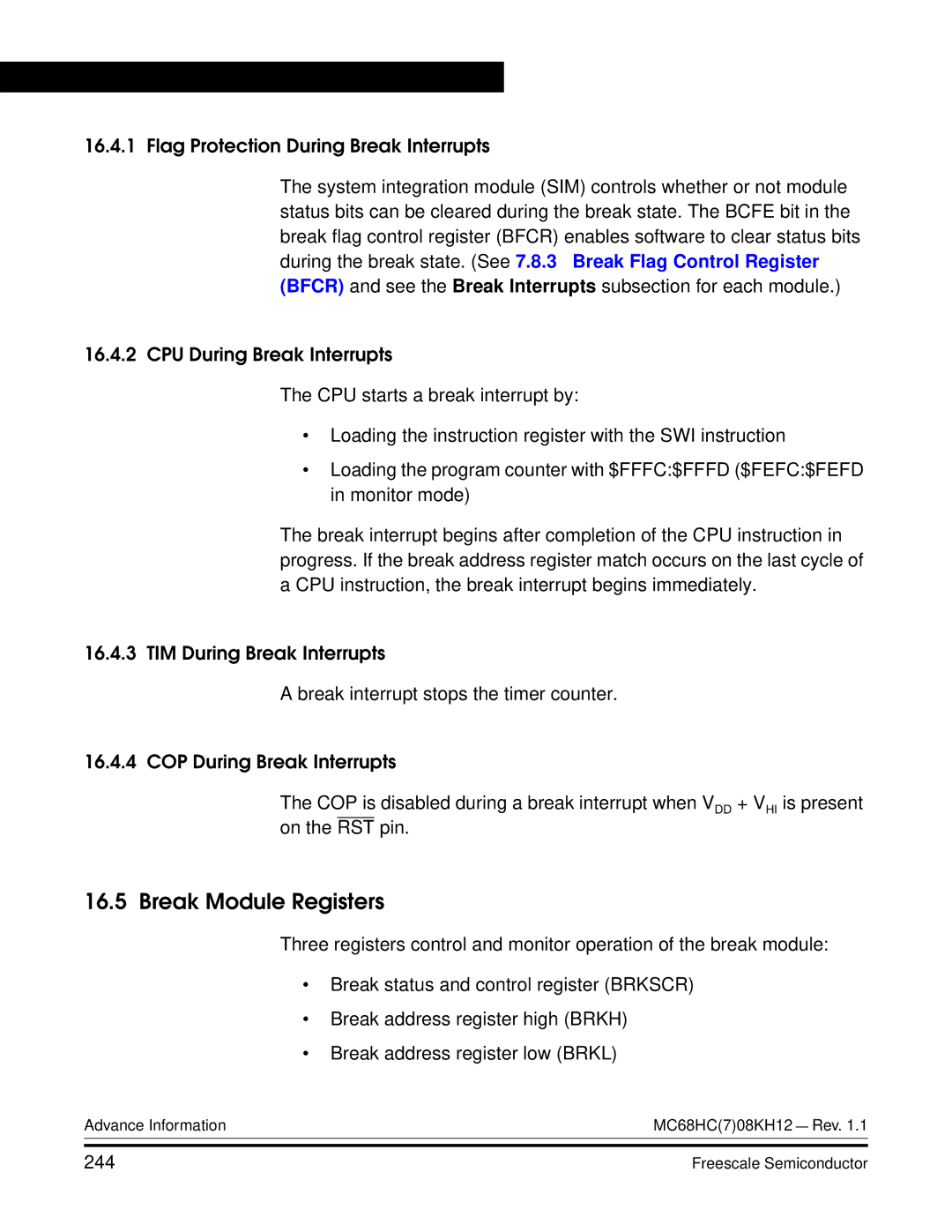 Freescale Semiconductor MC68HC08KH12 manual Break Module Registers, 244 