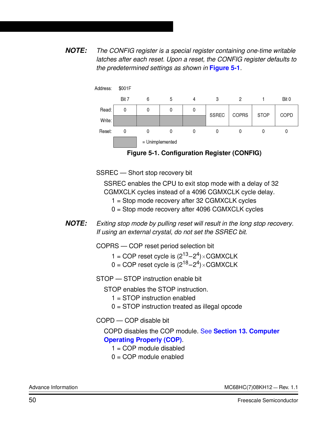 Freescale Semiconductor MC68HC08KH12 manual Configuration Register Config, = COP module disabled = COP module enabled 