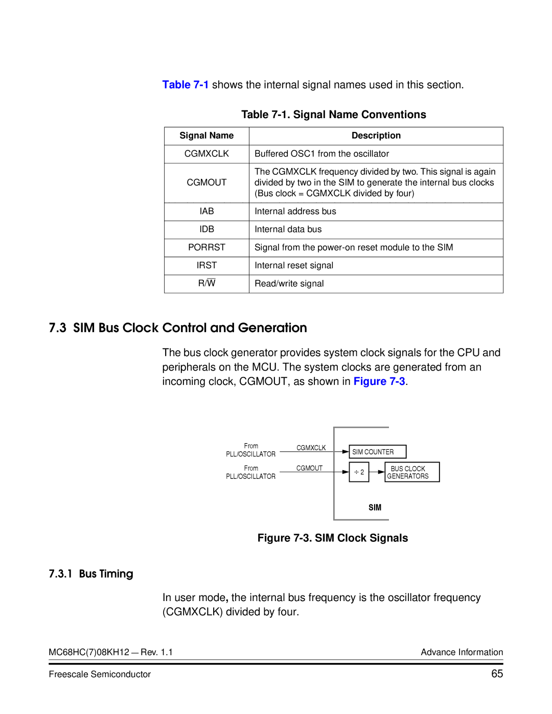 Freescale Semiconductor MC68HC08KH12 manual SIM Bus Clock Control and Generation, Signal Name Conventions 