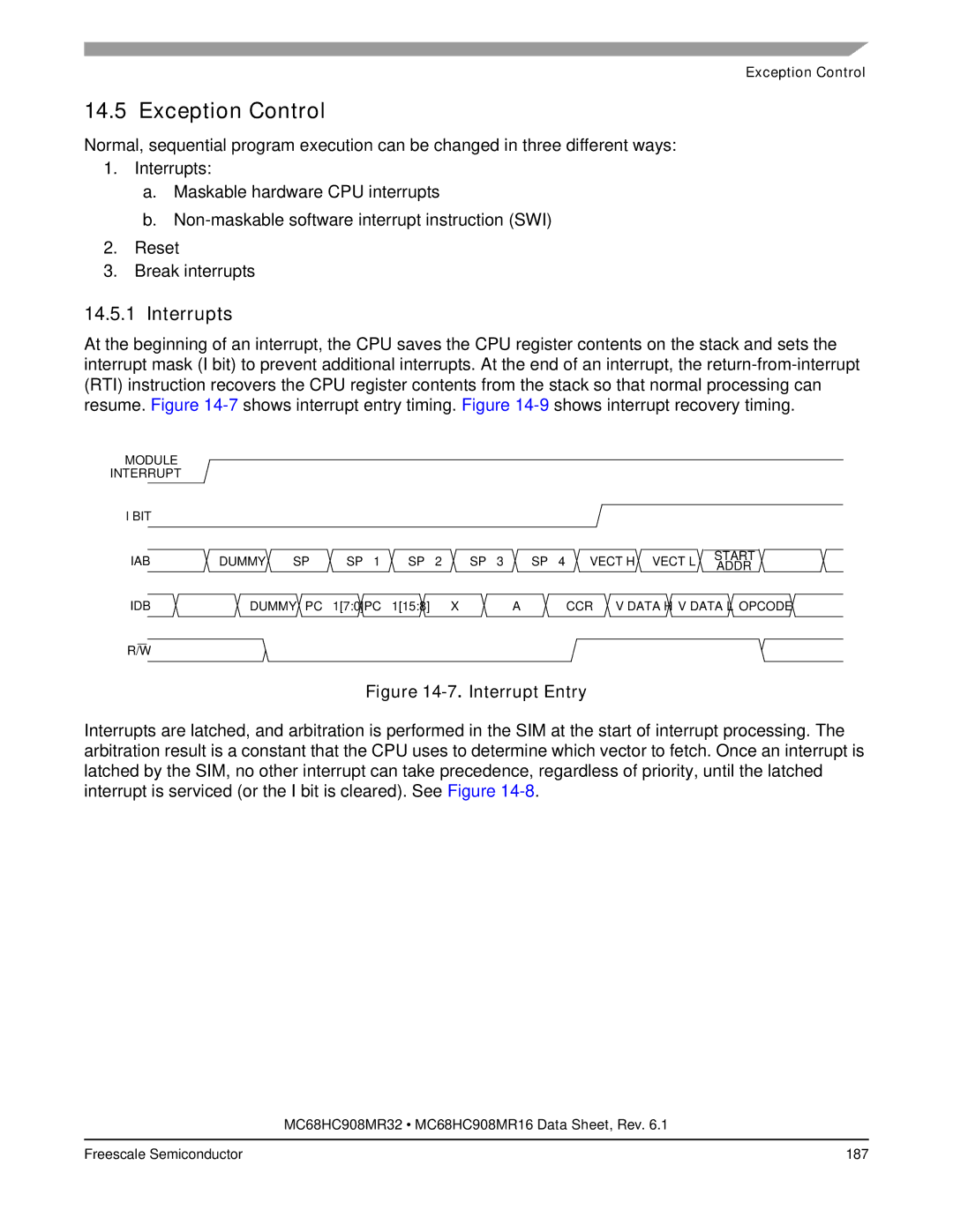 Freescale Semiconductor MC68HC908MR16, MC68HC908MR32 manual Exception Control, Interrupts 