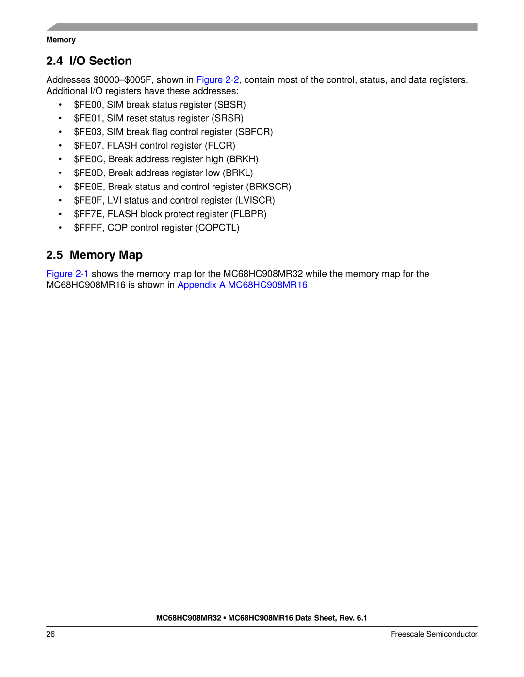 Freescale Semiconductor MC68HC908MR32, MC68HC908MR16 manual I/O Section, Memory Map 