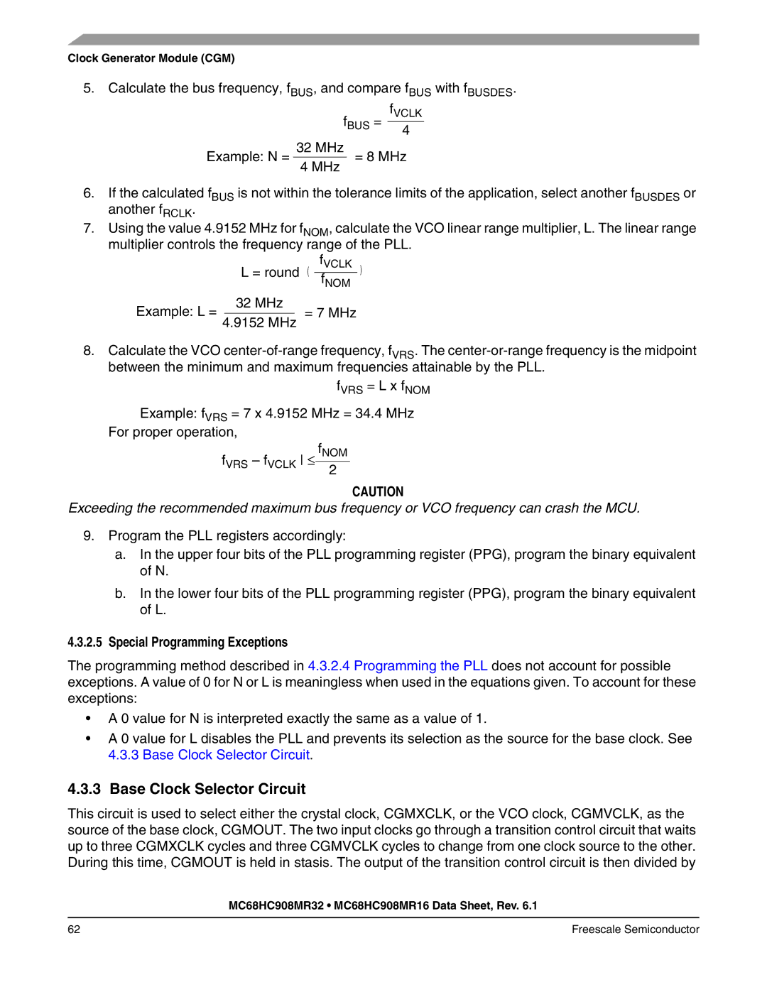 Freescale Semiconductor MC68HC908MR32, MC68HC908MR16 manual Base Clock Selector Circuit, Special Programming Exceptions 