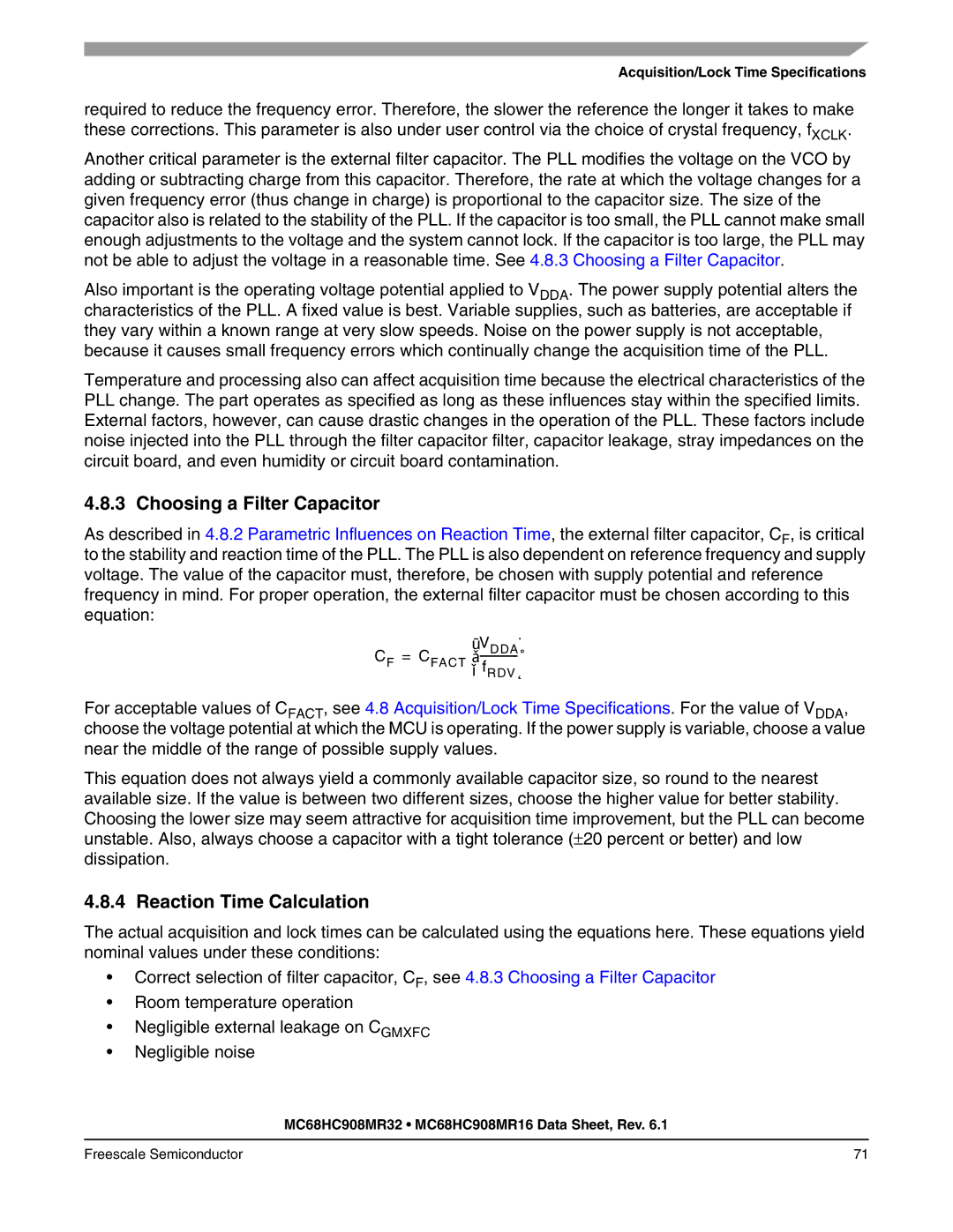 Freescale Semiconductor MC68HC908MR16, MC68HC908MR32 manual Choosing a Filter Capacitor, Reaction Time Calculation 