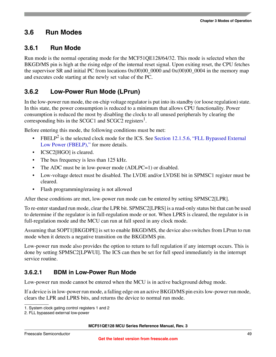 Freescale Semiconductor MCF51QE128RM manual Run Modes, Low-Power Run Mode LPrun, BDM in Low-Power Run Mode 