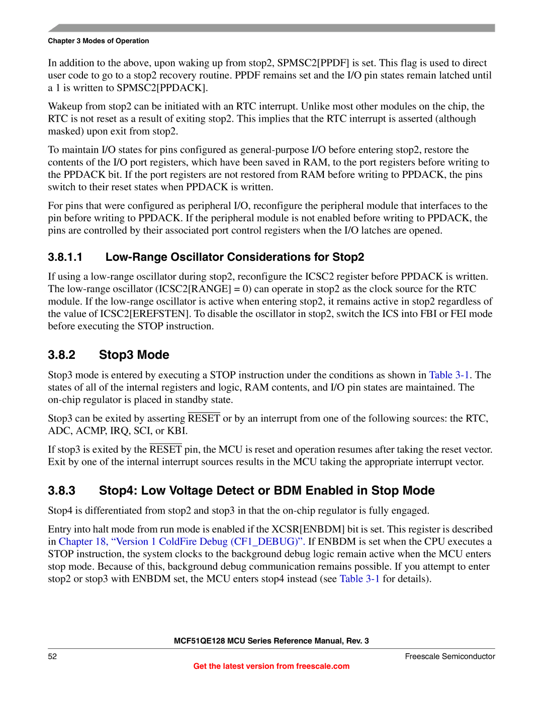 Freescale Semiconductor MCF51QE128RM manual Stop3 Mode, Stop4 Low Voltage Detect or BDM Enabled in Stop Mode 