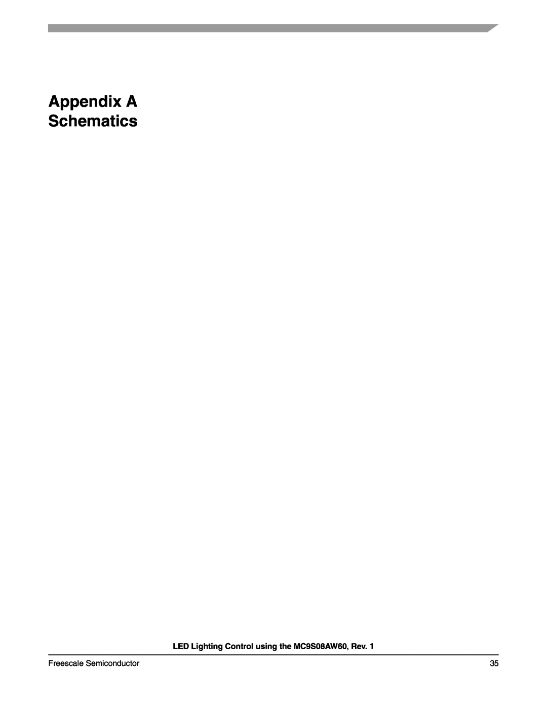 Freescale Semiconductor manual Appendix A Schematics, LED Lighting Control using the MC9S08AW60, Rev 