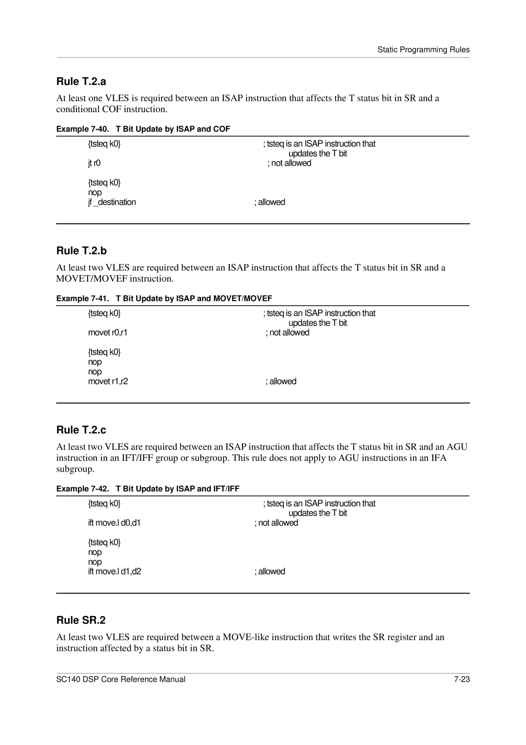 Freescale Semiconductor SC140 specifications Rule T.2.a, Rule T.2.b, Rule T.2.c, Rule SR.2 