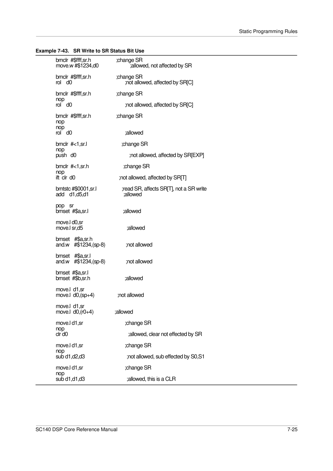 Freescale Semiconductor SC140 specifications Example 7-43. SR Write to SR Status Bit Use 