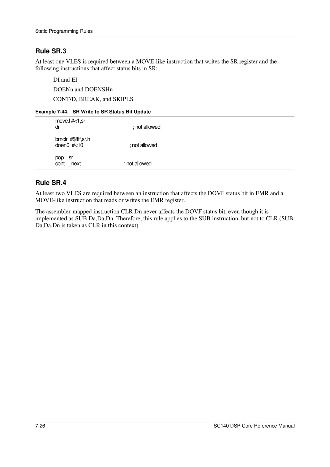 Freescale Semiconductor SC140 specifications Rule SR.3, Rule SR.4, Example 7-44. SR Write to SR Status Bit Update 