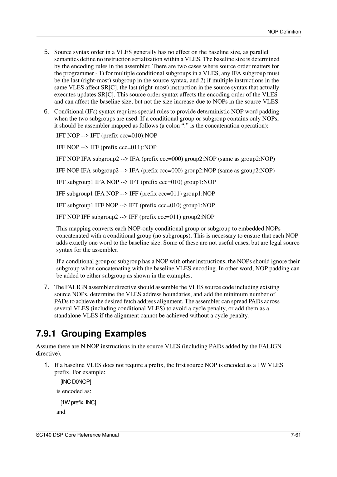 Freescale Semiconductor SC140 specifications Grouping Examples, Is encoded as 