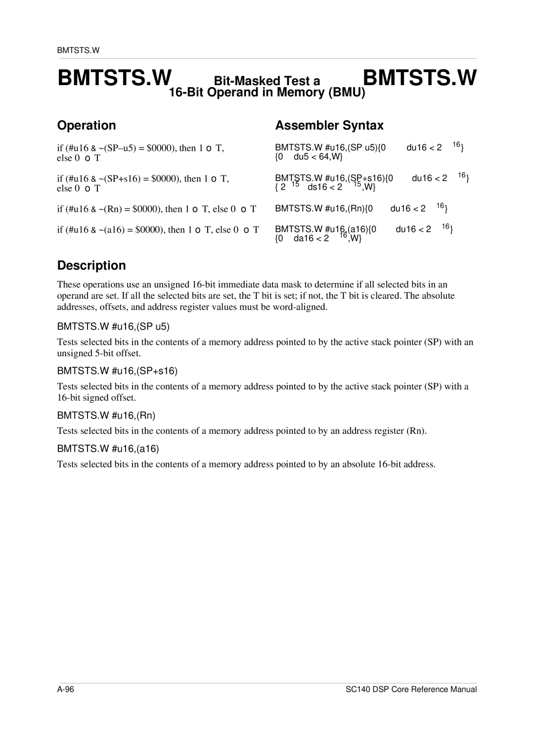 Freescale Semiconductor SC140 Bmtsts.W, BMTSTS.W #u16,SP-u5, BMTSTS.W #u16,SP+s16, BMTSTS.W #u16,Rn, BMTSTS.W #u16,a16 