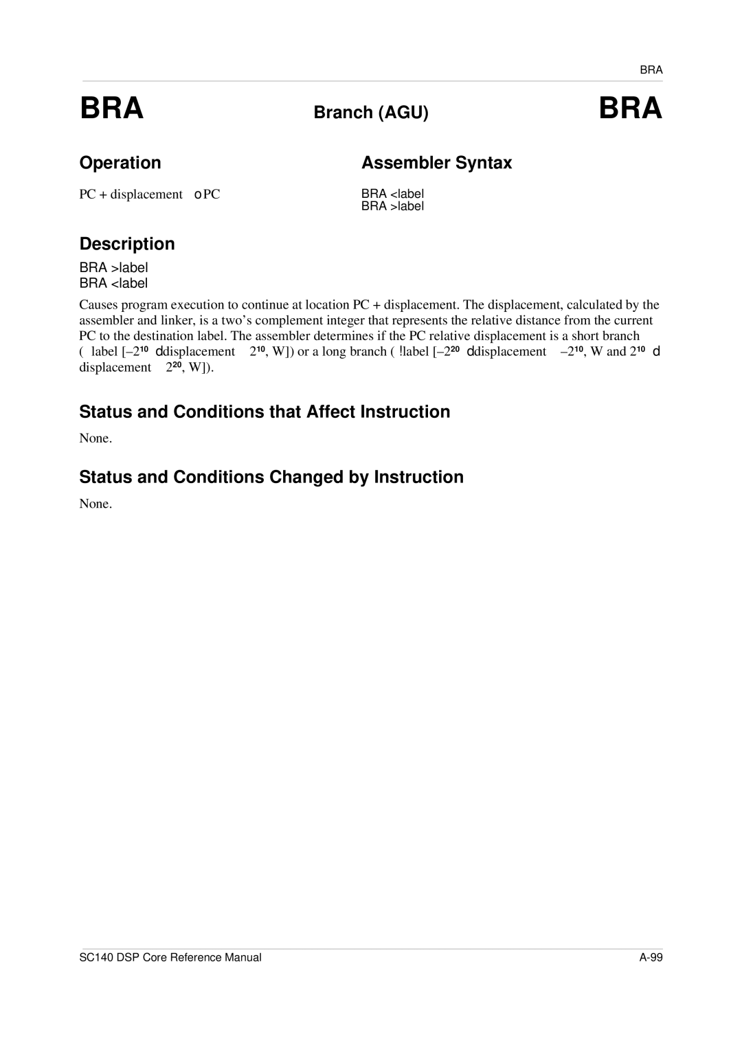 Freescale Semiconductor SC140 specifications Branch AGU, PC + displacement → PC, BRA label 