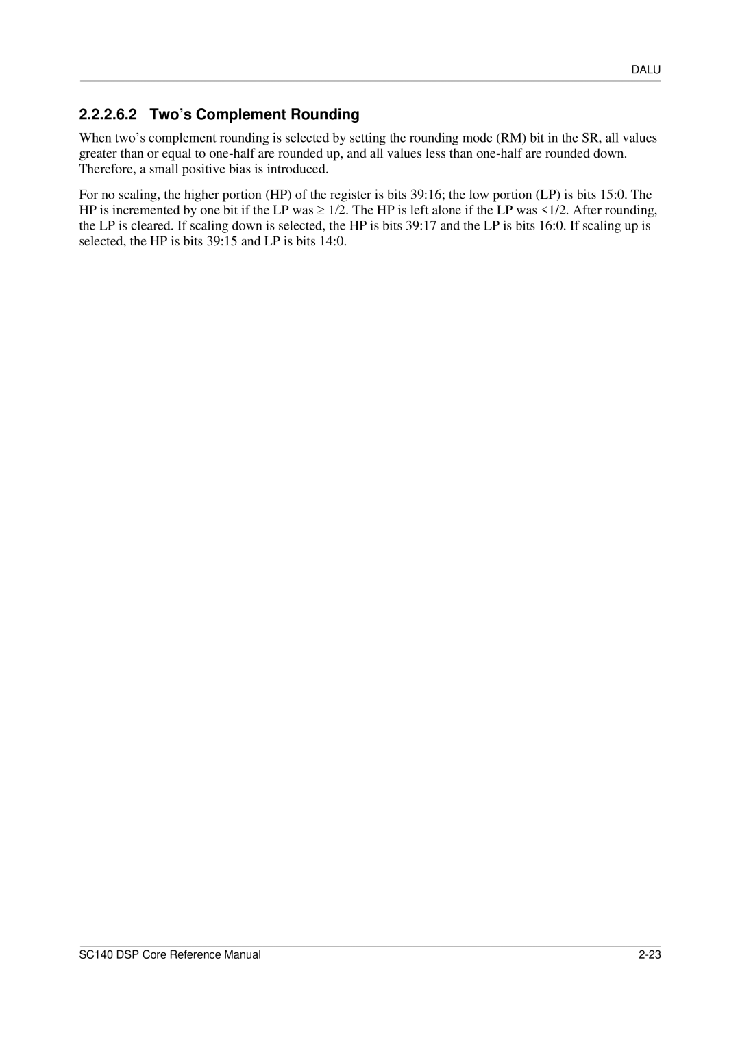 Freescale Semiconductor SC140 specifications 2.6.2 Two’s Complement Rounding 