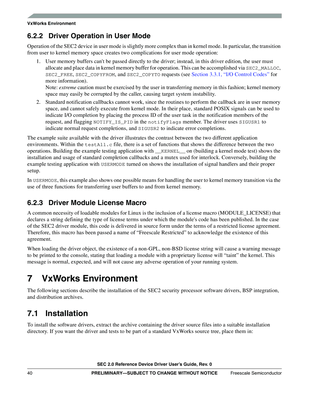 Freescale Semiconductor SEC2SWUG VxWorks Environment, Driver Operation in User Mode, Driver Module License Macro 