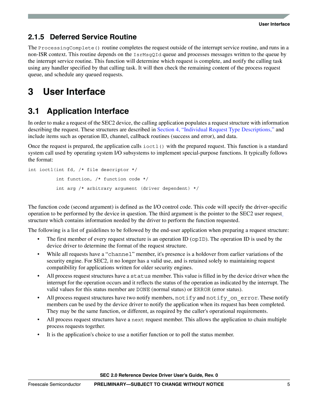 Freescale Semiconductor SEC2SWUG specifications User Interface, Application Interface, Deferred Service Routine 