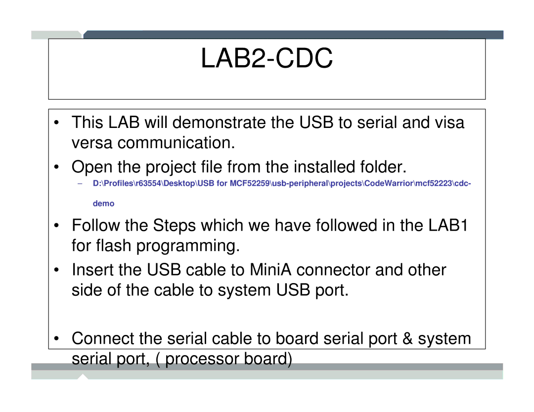 Freescale Semiconductor TWR-MCF52259-Ethenet manual LAB2-CDC 