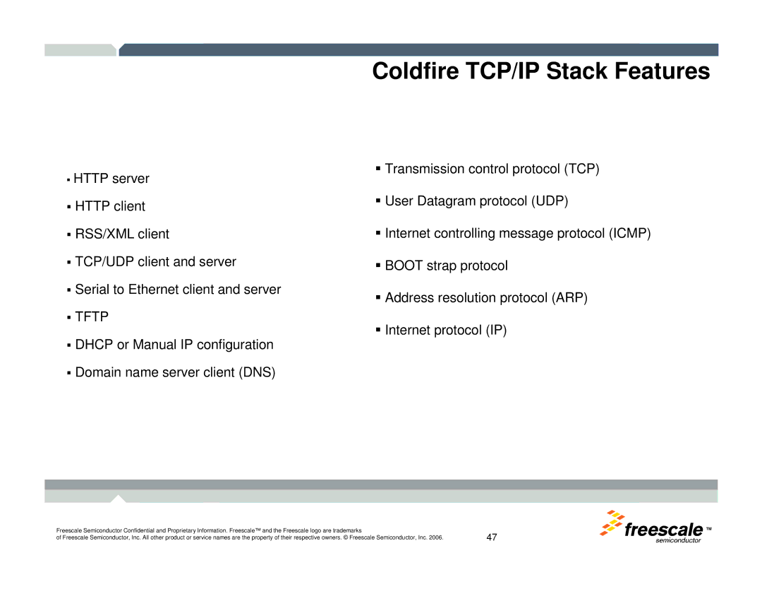 Freescale Semiconductor TWR-MCF52259-Ethenet manual Coldfire TCP/IP Stack Features 