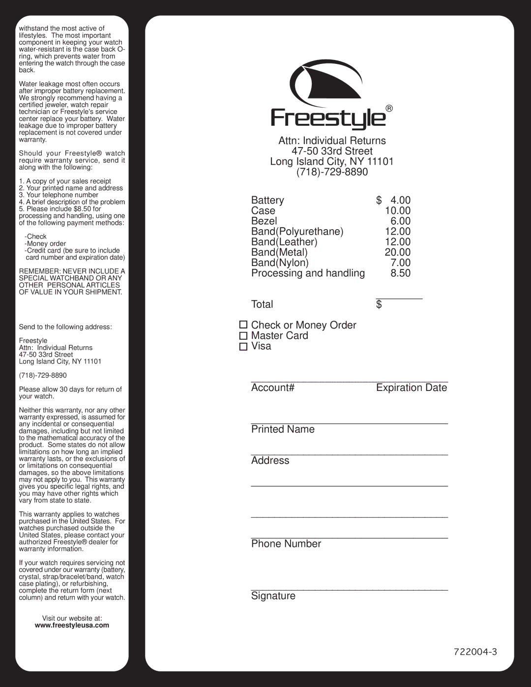 Freestyle 722 warranty Check Money order, Visit our website at 