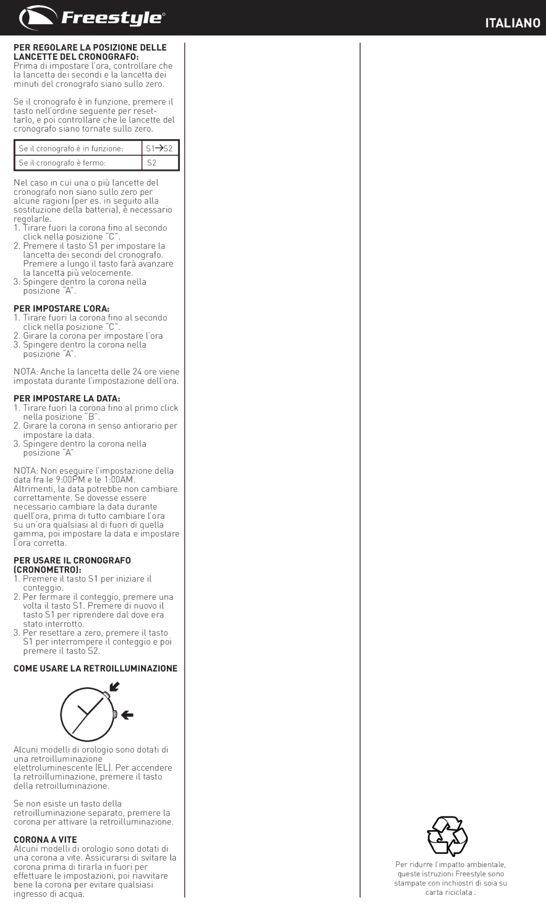 Freestyle Quartz Analog manual PER Regolare LA Posizione Delle Lancette DEL Cronografo, PER Usare IL Cronografo Cronometro 