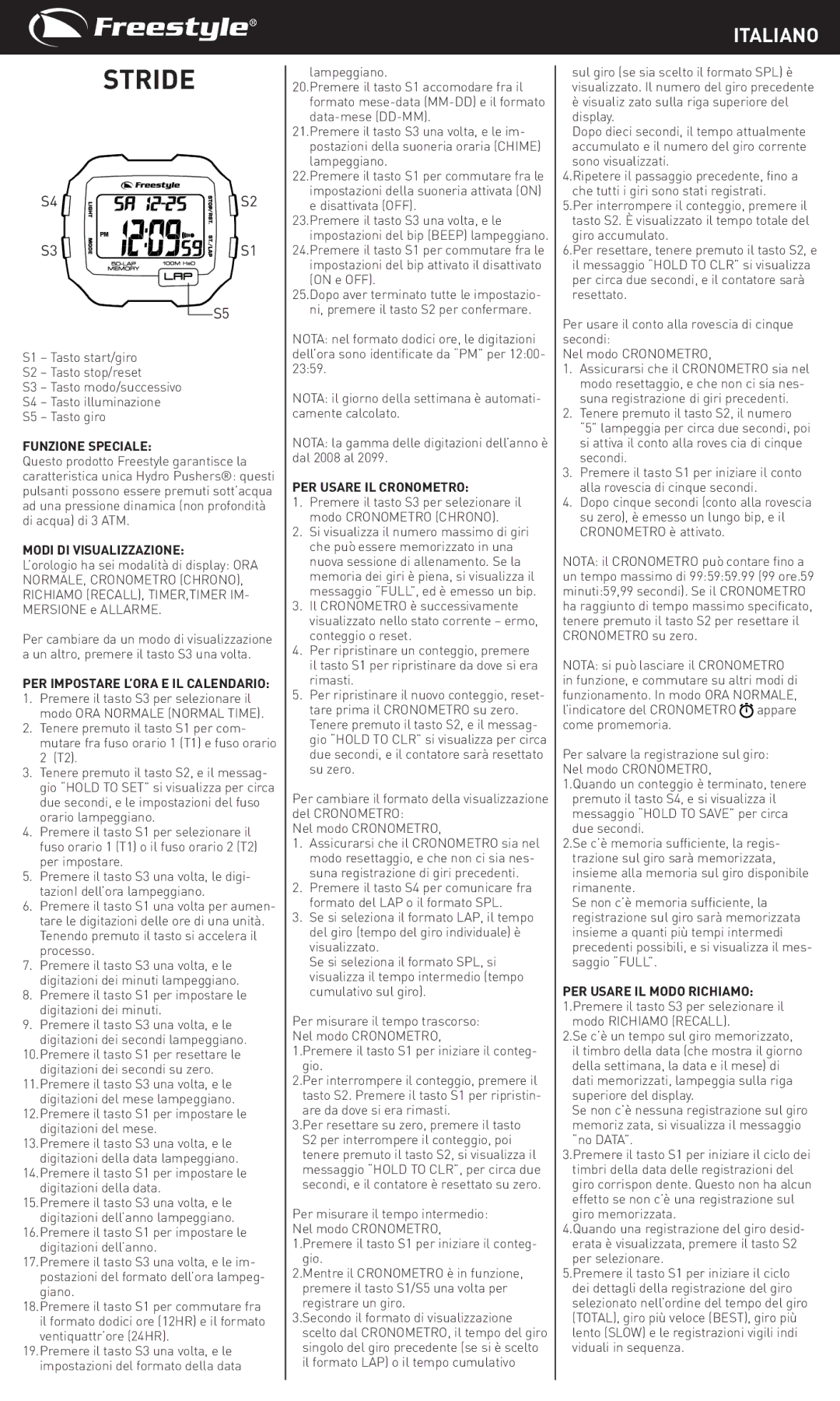 Freestyle Stride manual Italiano, Funzione Speciale, Modi DI Visualizzazione, PER Impostare L’ORA E IL Calendario 