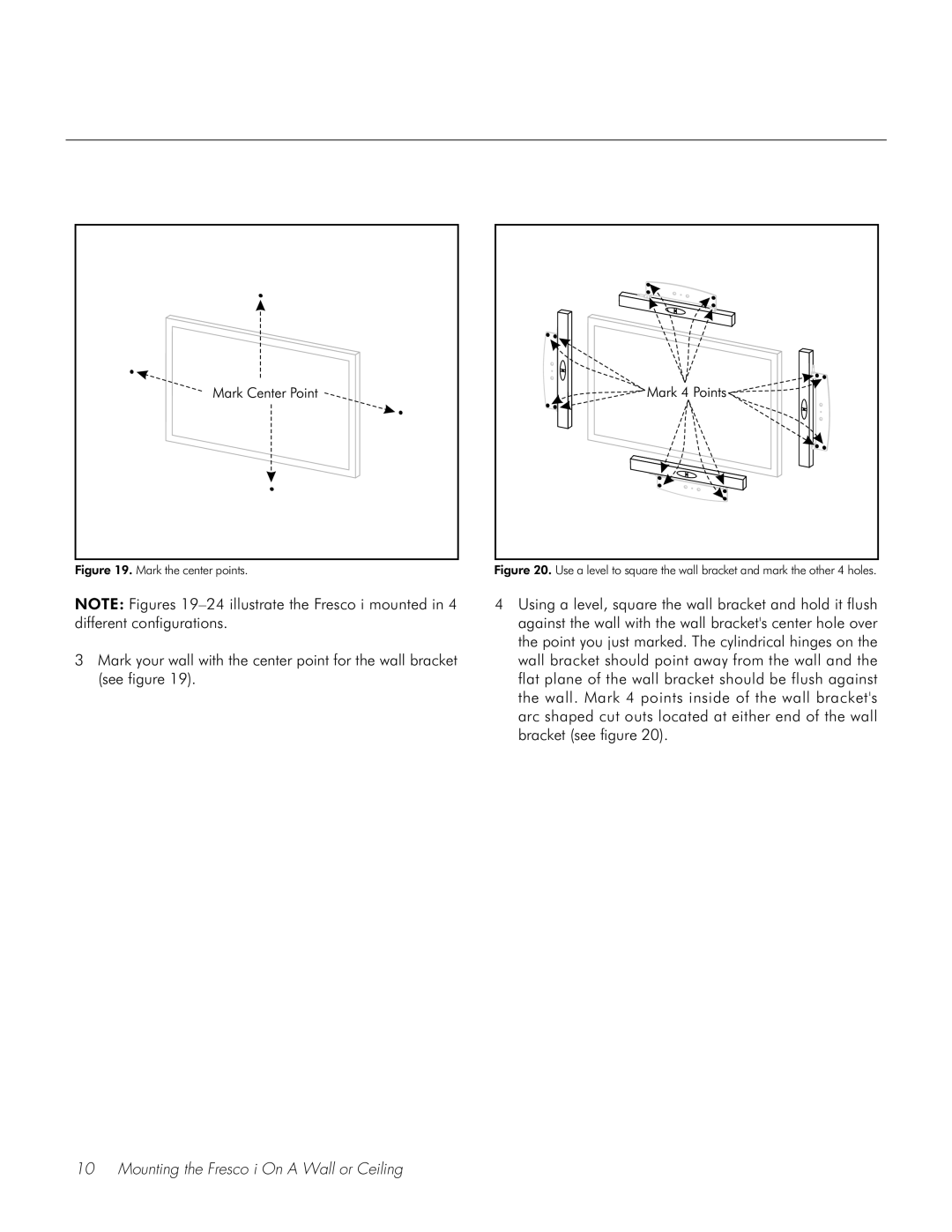 Fresco Speaker user manual Mounting the Fresco i On A Wall or Ceiling, Mark the center points 