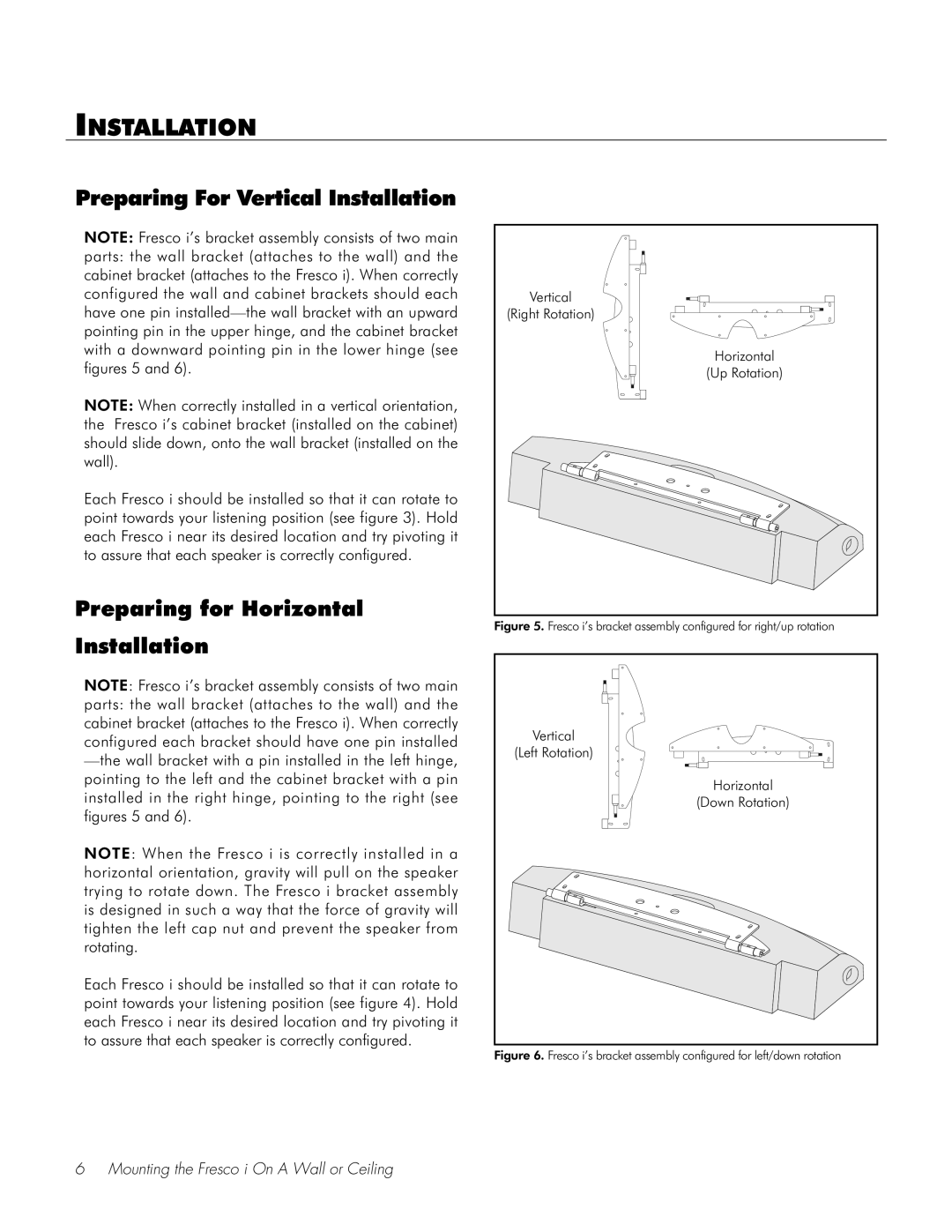 Fresco Speaker user manual Preparing For Vertical Installation, Preparing for Horizontal Installation 