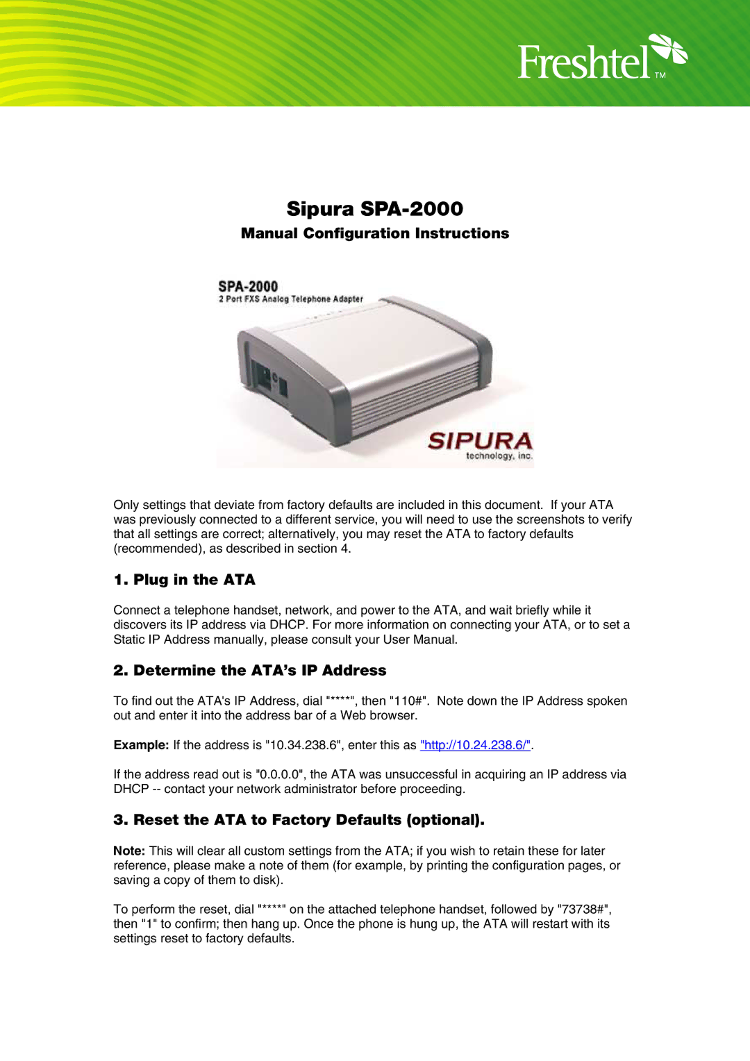 Freshtel Sipura, SPA-2000 manual Manual Configuration Instructions, Plug in the ATA Determine the ATA’s IP Address 