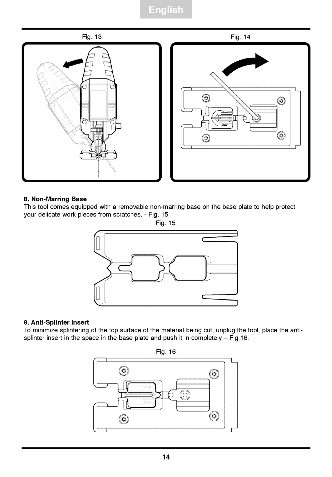 Freud Tools FJ85 operating instructions Non-Marring Base, Anti-Splinter Insert 