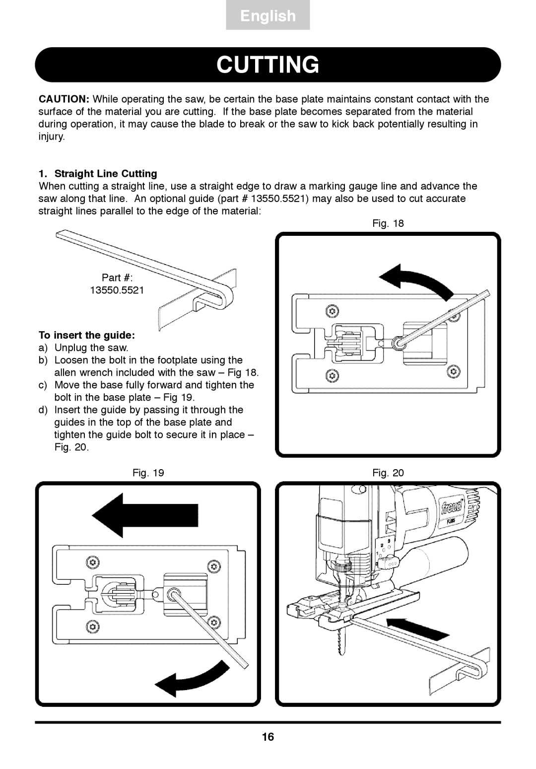 Freud Tools FJ85 operating instructions Straight Line Cutting, To insert the guide 