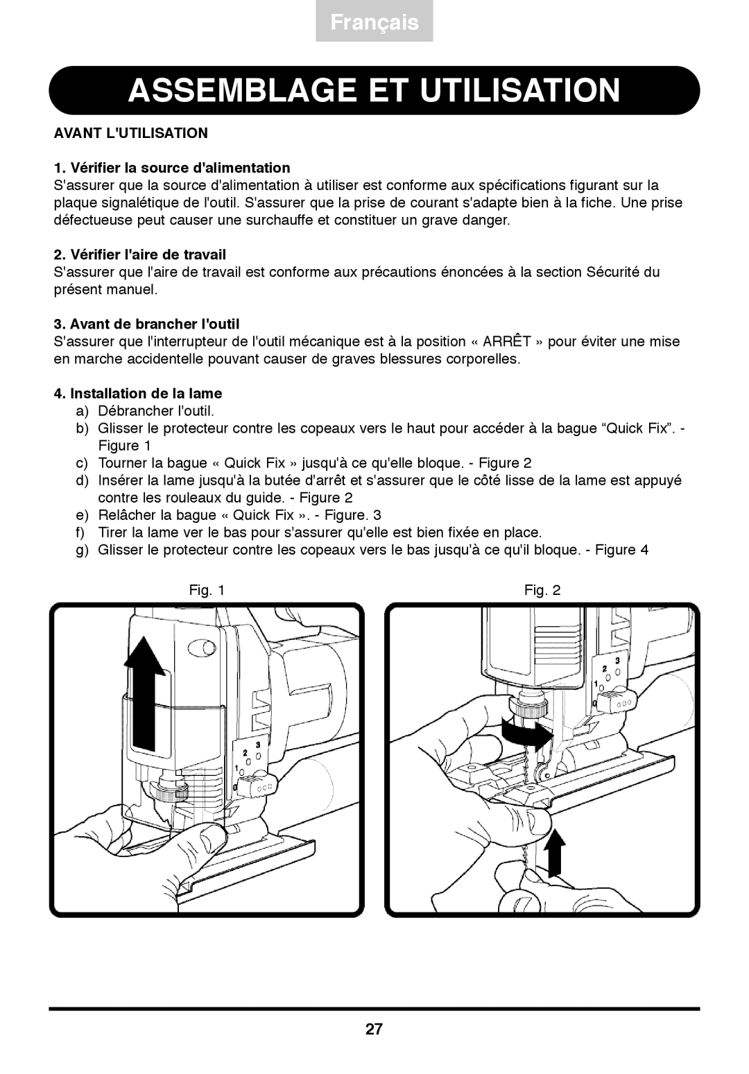 Freud Tools FJ85 operating instructions Assemblage ET Utilisation, Avant Lutilisation 