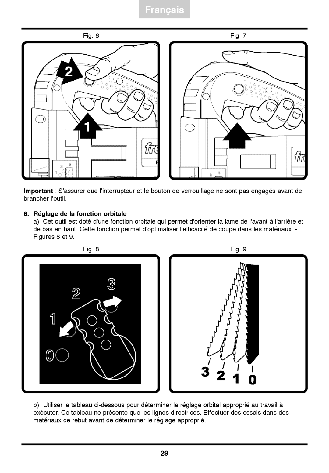 Freud Tools FJ85 operating instructions Réglage de la fonction orbitale 