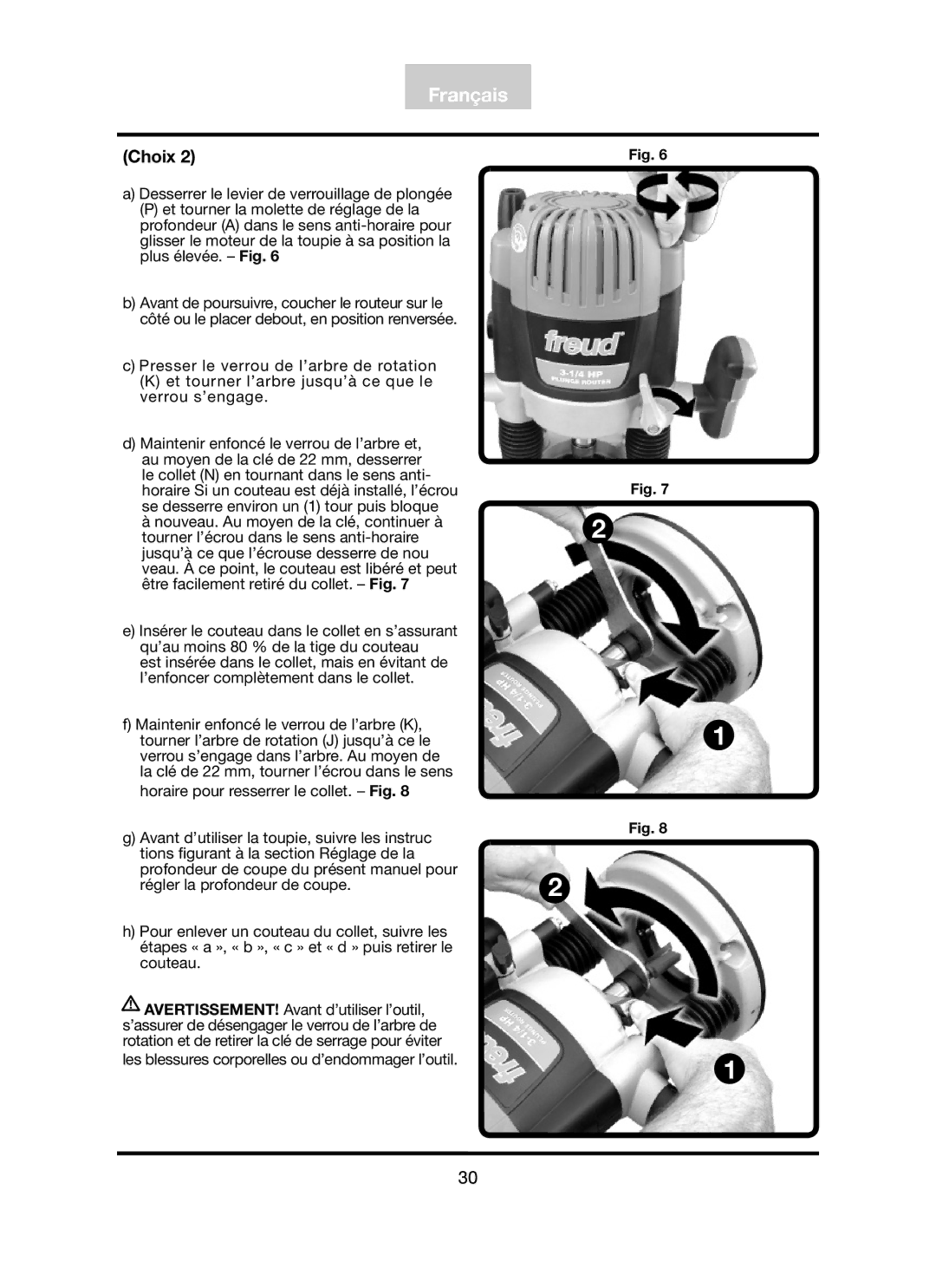 Freud Tools FT3000VCE operating instructions Les blessures corporelles ou d’endommager l’outil 