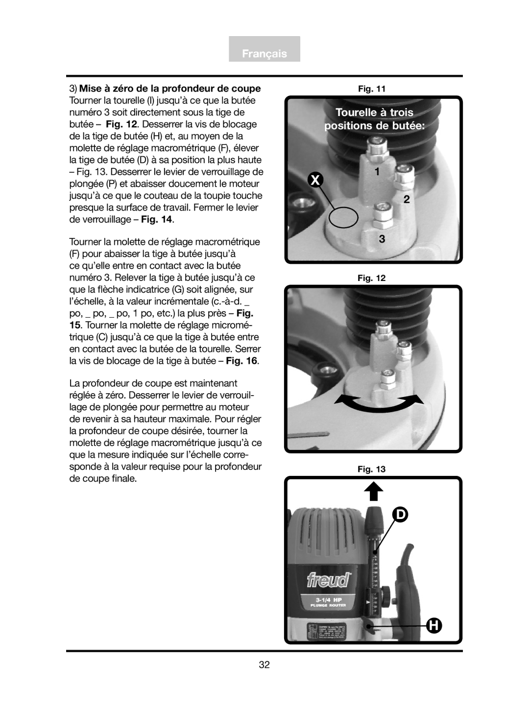 Freud Tools FT3000VCE operating instructions Tourelle à trois Positions de butée, Mise à zéro de la profondeur de coupe 