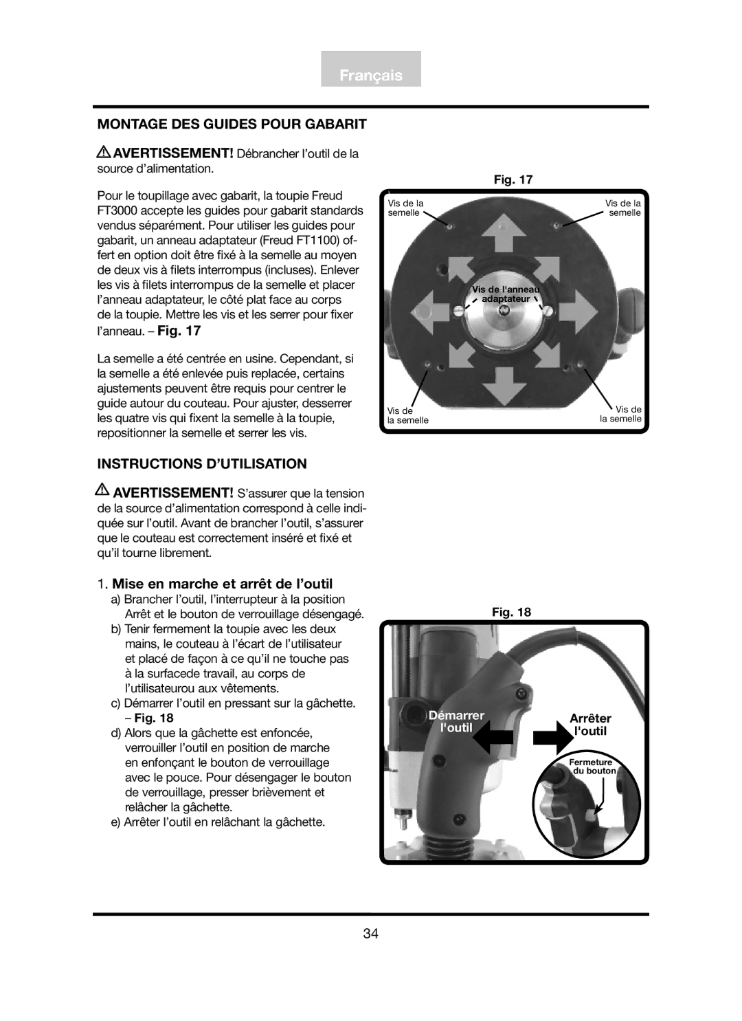 Freud Tools FT3000VCE Montage DES Guides Pour Gabarit, Instructions D’UTILISATION, Mise en marche et arrêt de l’outil 