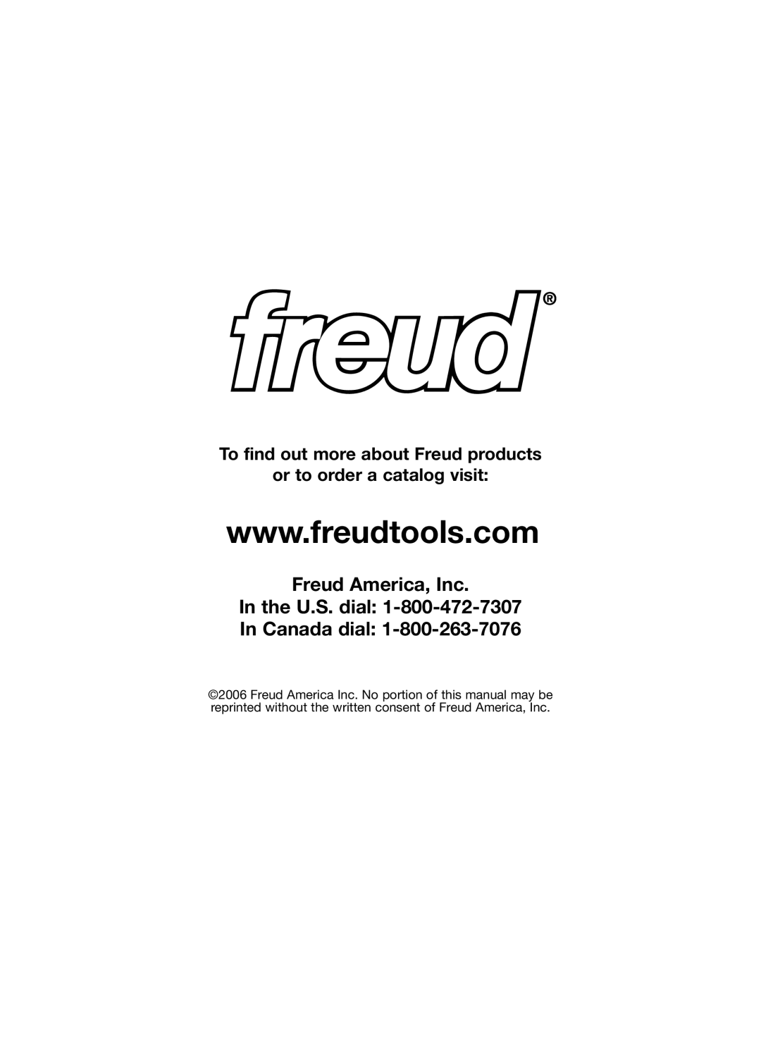 Freud Tools FT3000VCE operating instructions Freud America, Inc U.S. dial Canada dial 