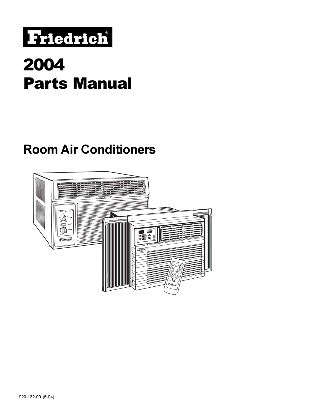 Friedrich 2004 manual Parts Manual 