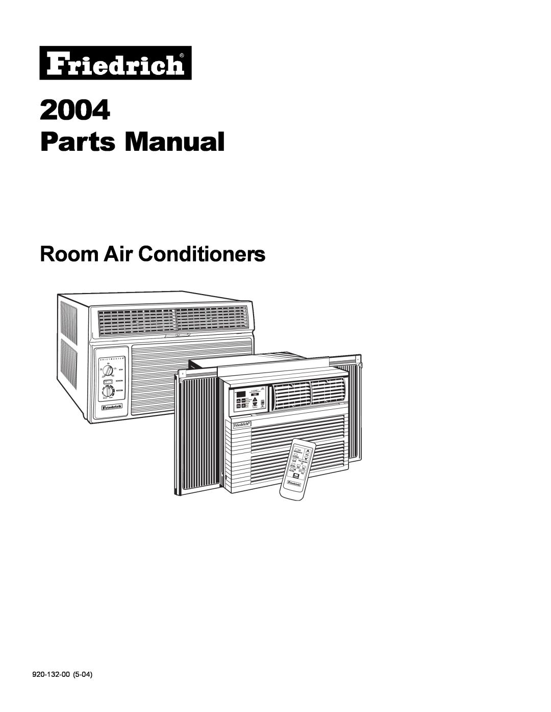 Friedrich 2004 manual Parts Manual, Room Air Conditioners 