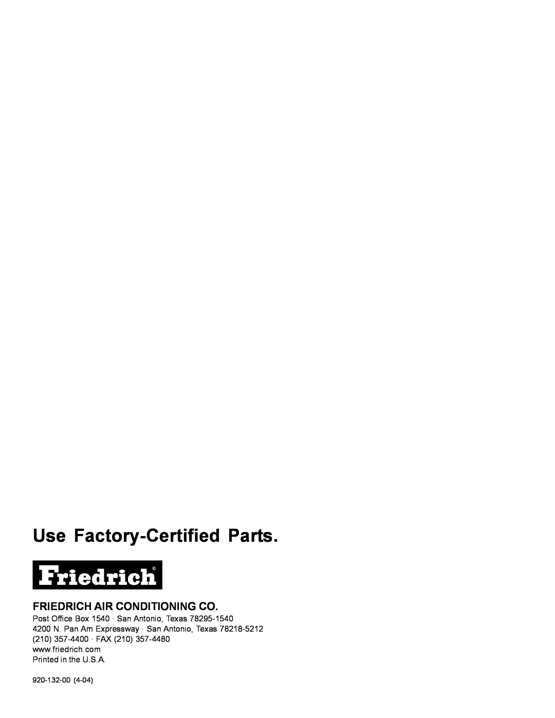 Friedrich 2004 manual Use Factory-CertifiedParts, Friedrich Air Conditioning Co 