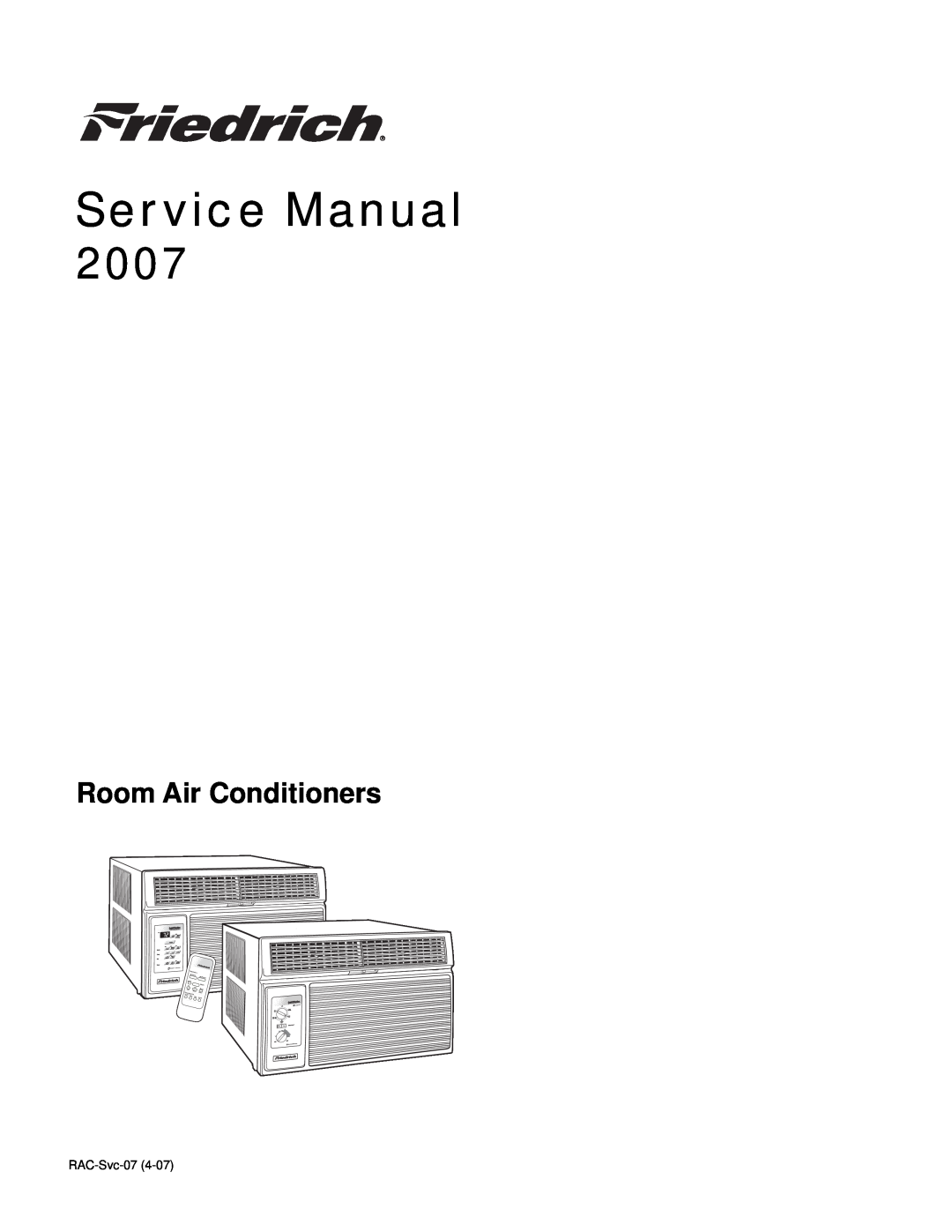 Friedrich 2007 service manual Room Air Conditioners, Temperature, Timer, Power, Cooler Warmer Cool, Only, Speed, Start 