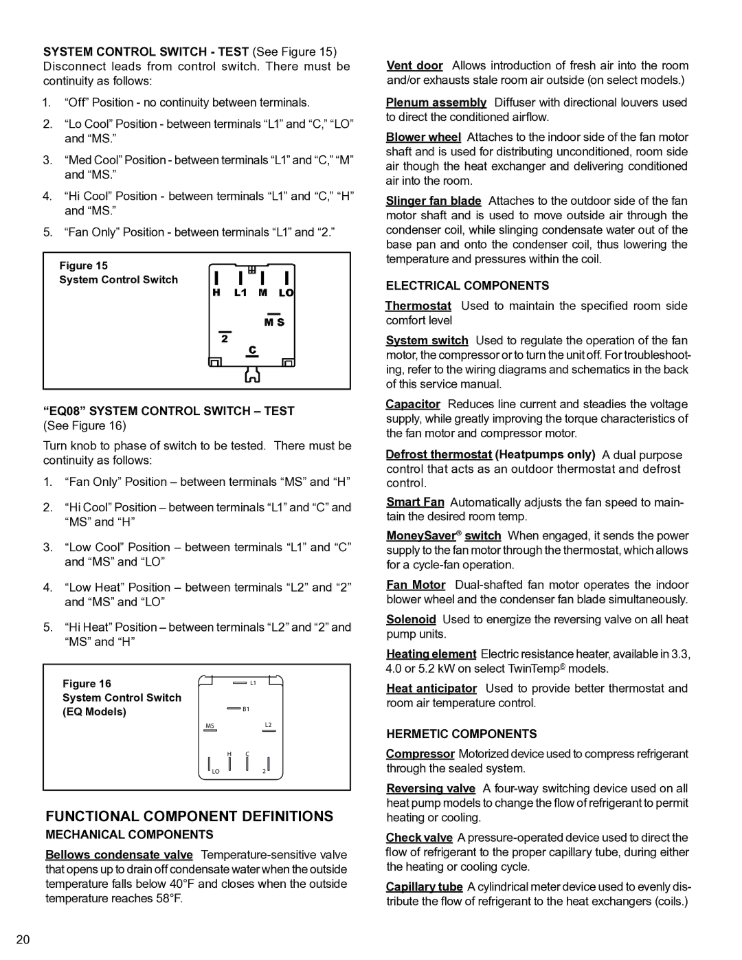 Friedrich 2008, 2009 service manual Functional Component Definitions, EQ08 System Control Switch Test, Mechanical Components 