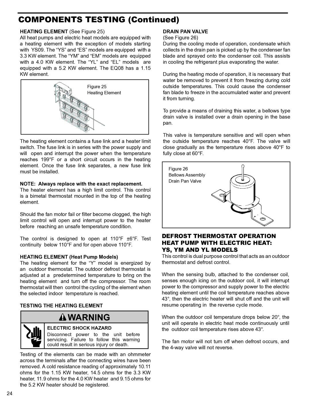 Friedrich 2008, 2009 service manual Heating Element See Figure, Heating Element Heat Pump Models, Drain PAN Valve 